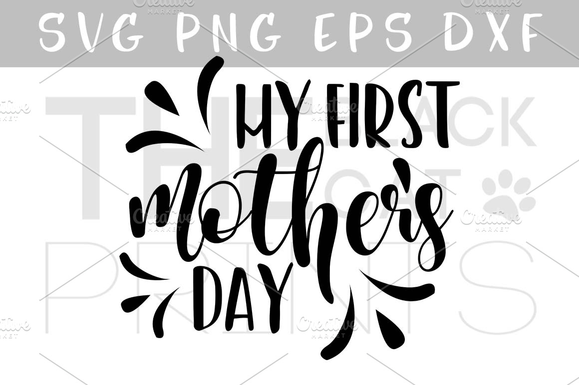 My first mother's day SVG DXF EPS ~ Illustrations ~ Creative Market
