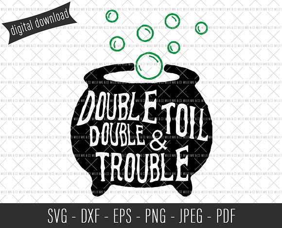 Double Double Toil Trouble SVG