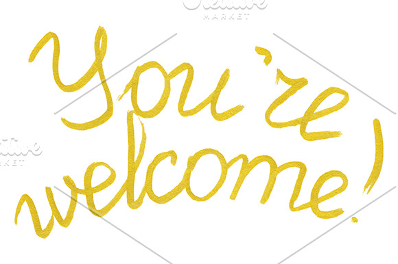 Golden You Are Welcome Phrase