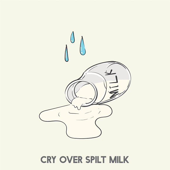 Cry over spilt milk in Illustrations