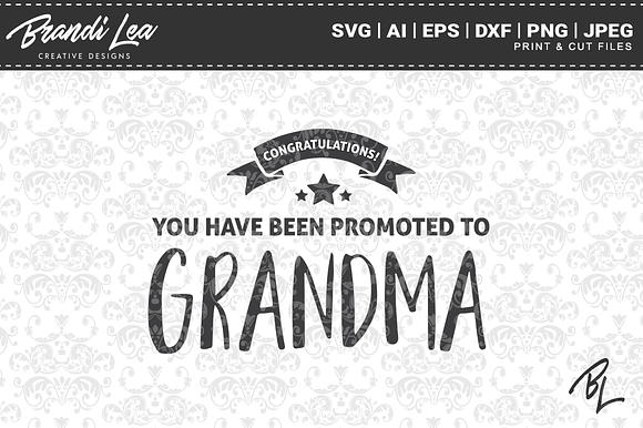 Promoted To Grandma SVG Cut Files