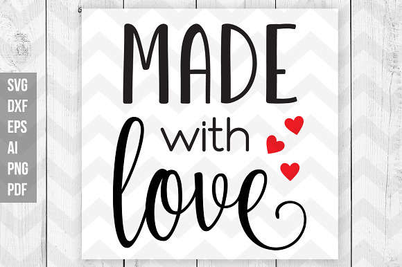 Made With Love Svg Dxf Png Eps Ai..