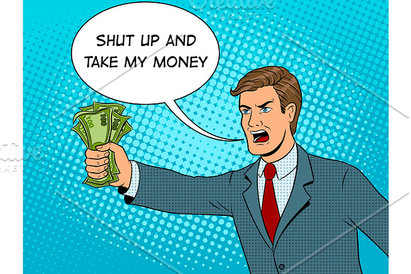 Shouting Man And Money Pop Art Vector Illustration