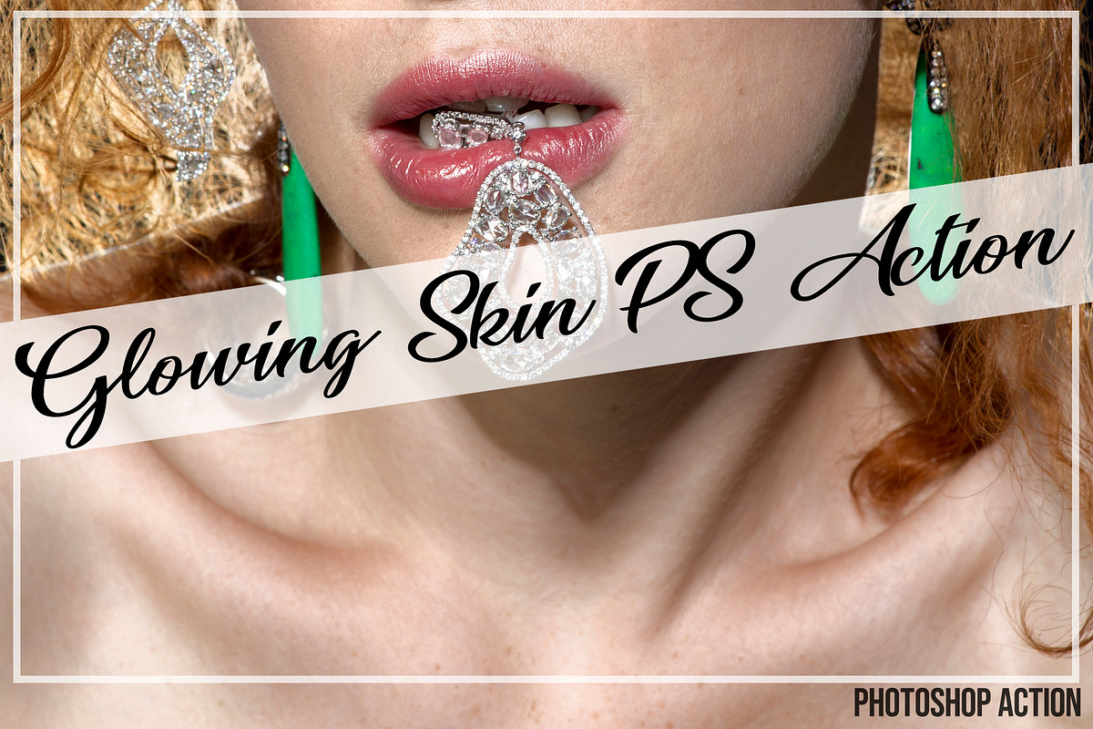 Glowing Skin Photoshop Action in Photoshop Actions
