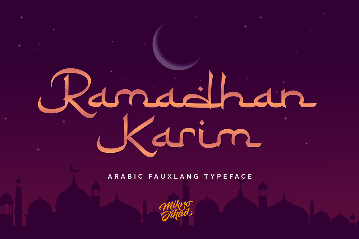 Ramadhan Karim - Arabic Fauxlang in Non Western Fonts